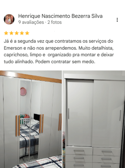 Avaliação de Henrique Nascimento Bezerra Silva no Google, cinco estrelas: segunda contratação de Emerson, elogia o cuidado com detalhes, limpeza, organização e alinhamento. Inclui fotos de guarda-roupa.